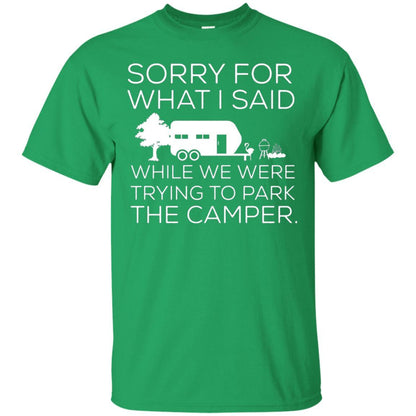Camping T-shirt We Were Trying To Park The Camper Irish Green