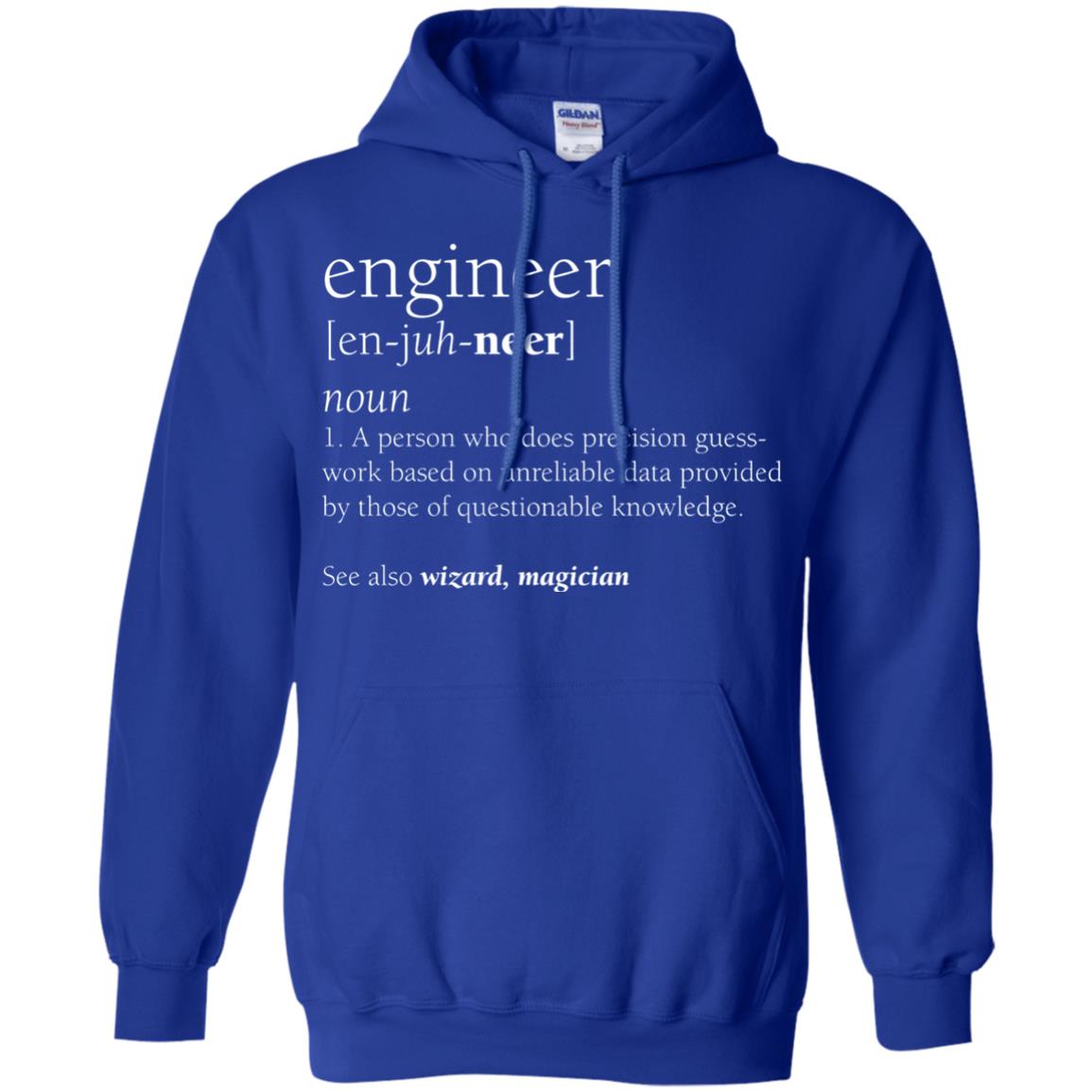 A Person Who Does Precision Guess Work Based On Unreliable Data Engineer Definition T-shirt Royal