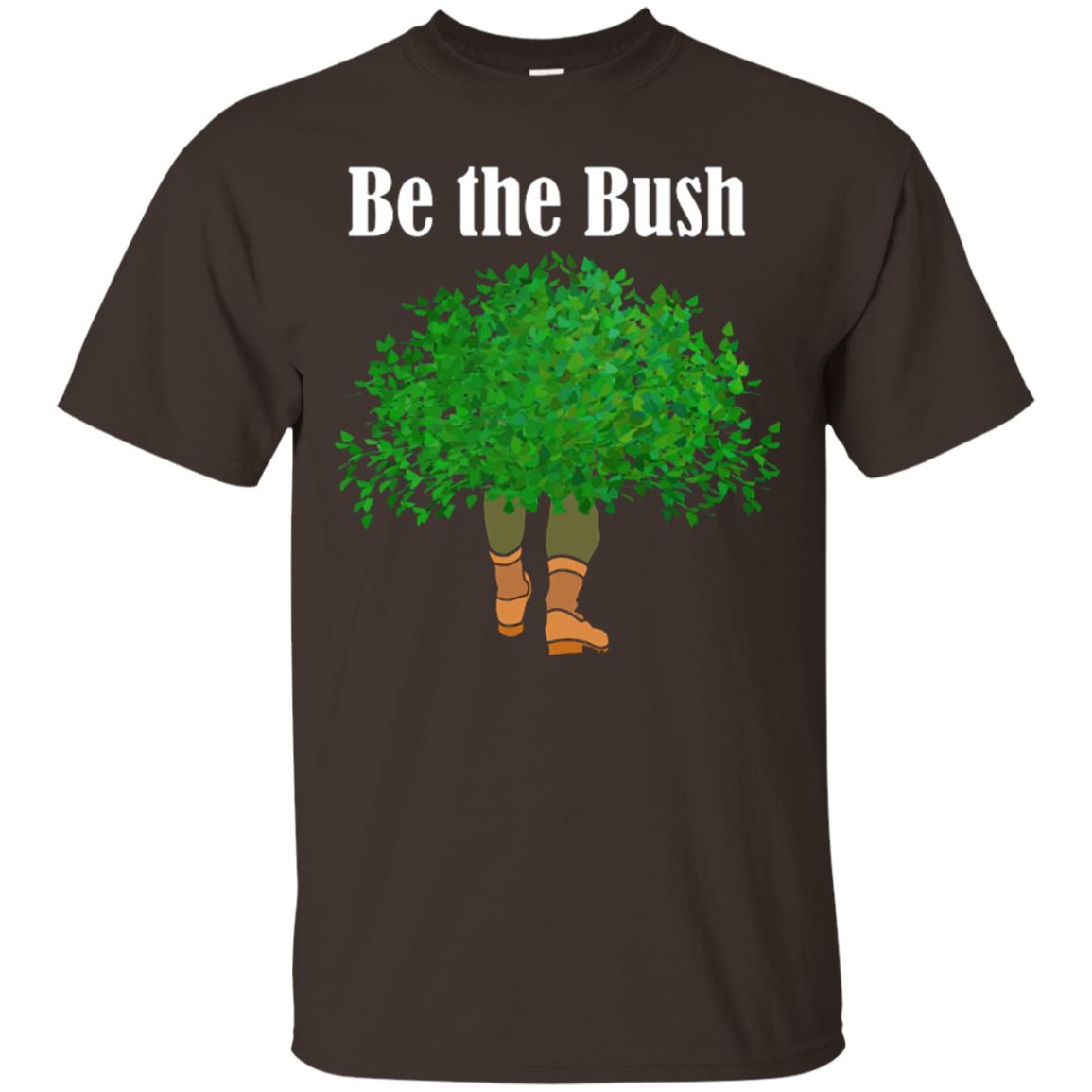 Be The Bush Camper Gamers Player Shirt Dark Chocolate