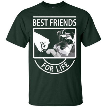 Schnauzer Lover T-shirt Best Friends For Life Forest Green