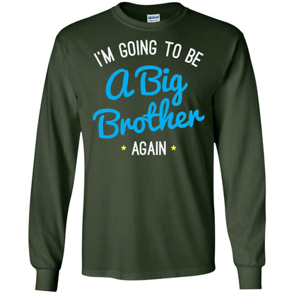 Big Brother Again T-shirt Happy New Baby Forest Green