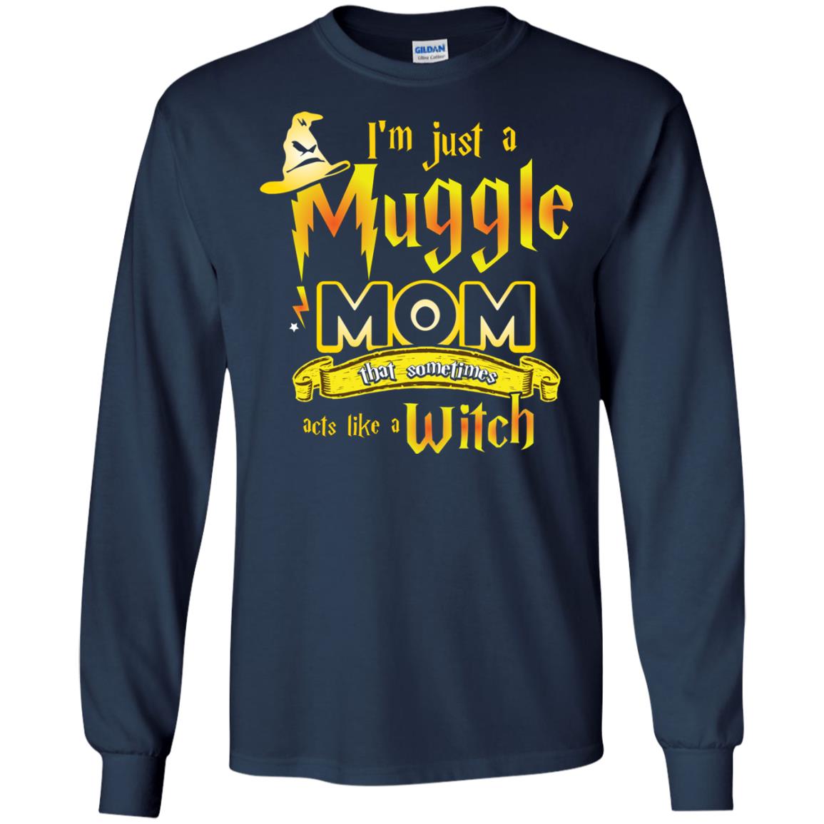 I_m Just A Muggle Mom That Sometimes Acts Like A Witch Fan Harry Potter Shirt For Mom Navy