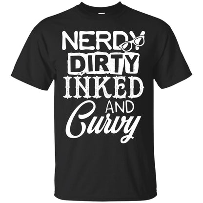 Nerdy Dirty Inked And Curvy Shirt Black