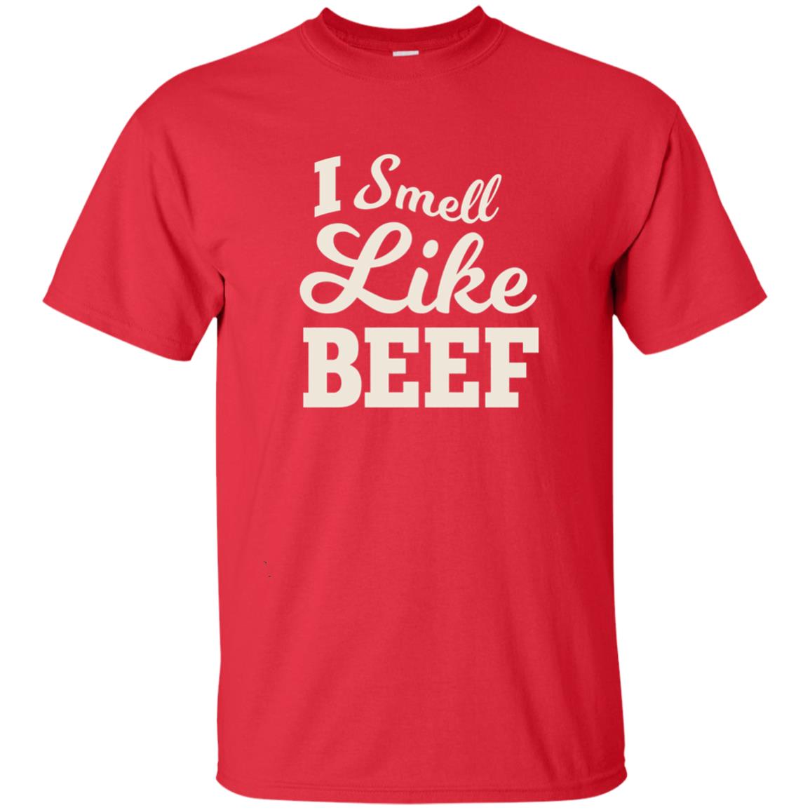 I Smell Like Beef Shirt Red