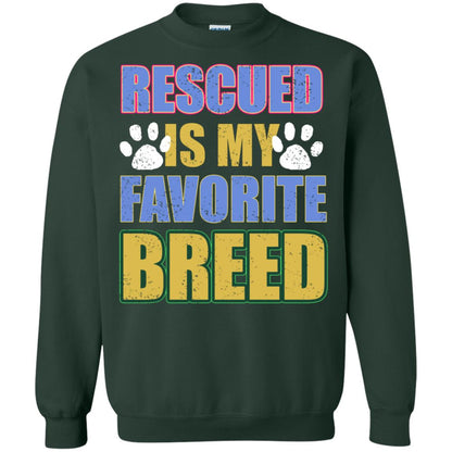 Rescued Is My Favorite Breed Shirt Forest Green
