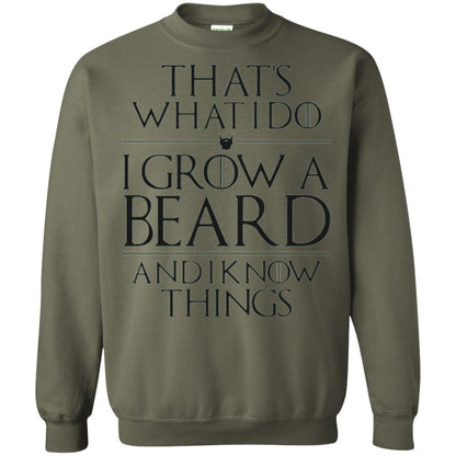 Beard T-shirt That_s What I Do I Grow A Beard And I Know Things Military Green
