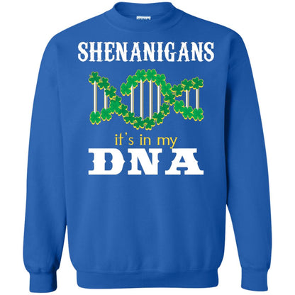 Shenanigans Its In My Dna Irish Irelands Irishman Shirt Royal