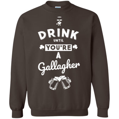 Drink Until Your're A Gallagher Saint Patrick's Day T-shirt Dark Chocolate