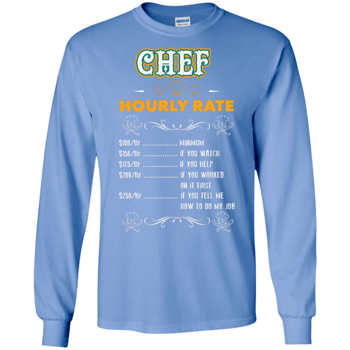 Chef Hourly Rate Cooking Cooker Gift Shirt Carolina Blue