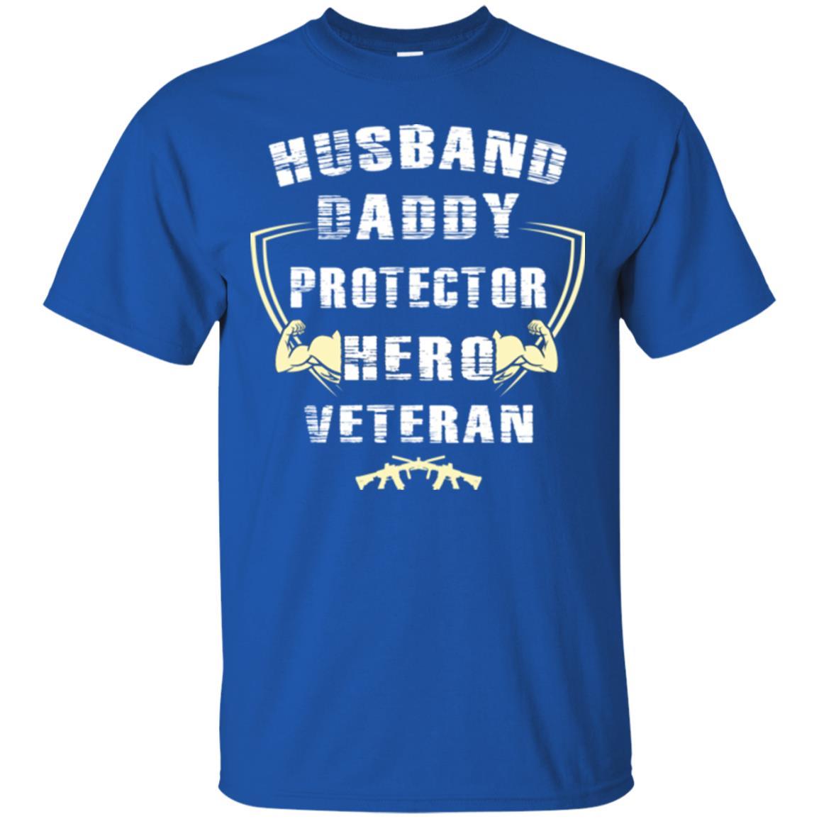 Husband Daddy Protector Hero Veretan T-shirt Royal