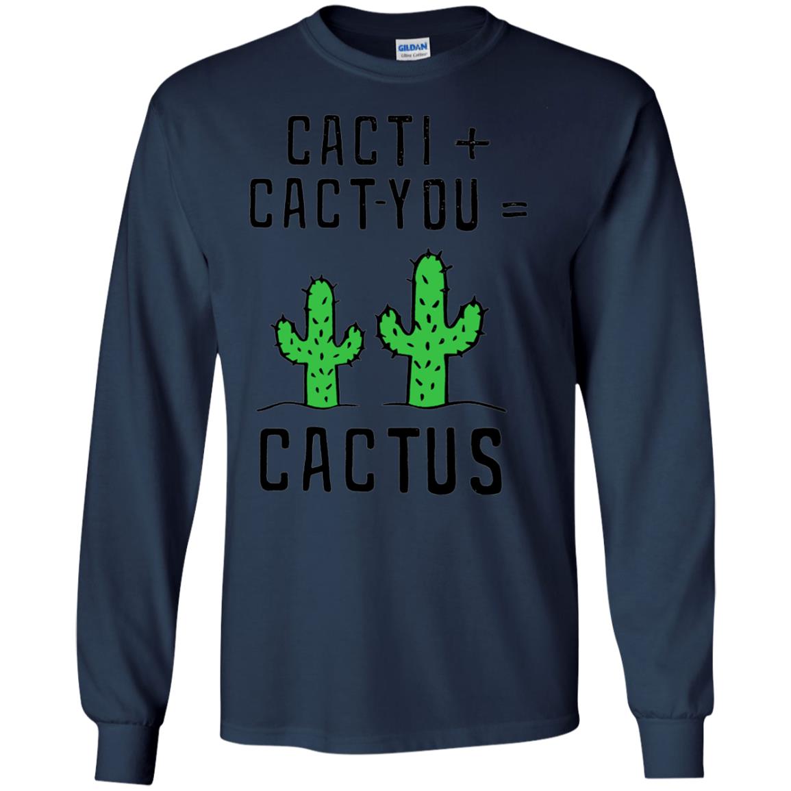 Funny Cactus Shirt Cacti Cact You Navy