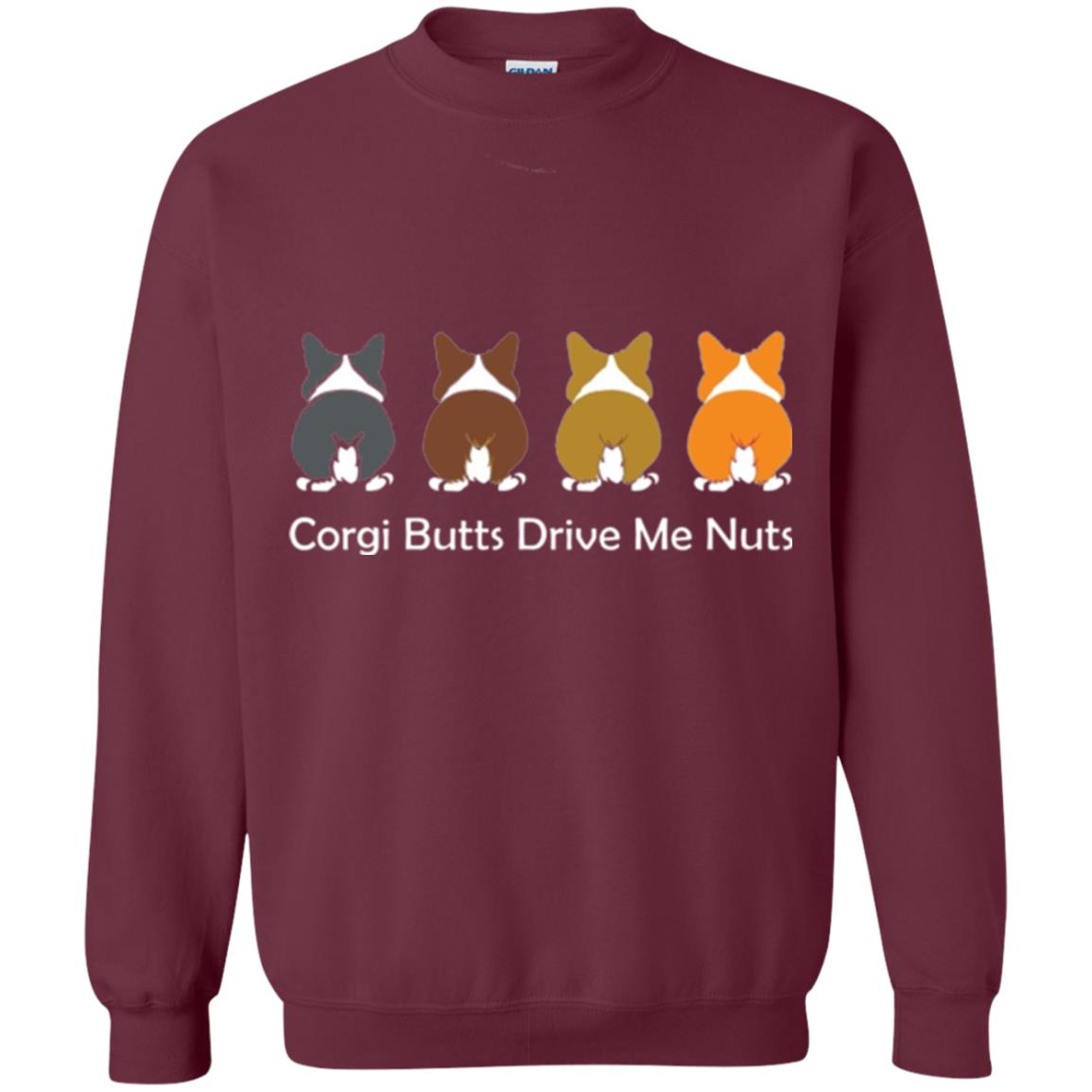 Dog Lover T-shirt Corgi Butts Drive Me Nuts Maroon