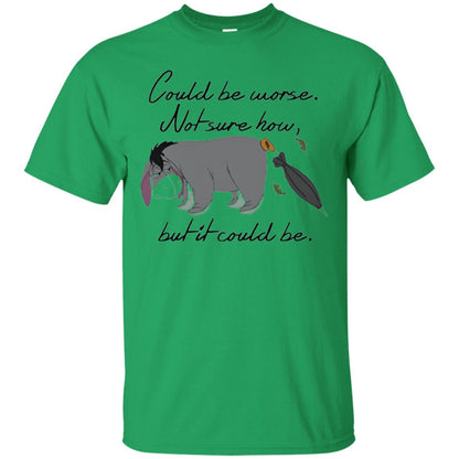 Cartoon T-shirt Could Be Worse Not Sure How But It Could Be Irish Green