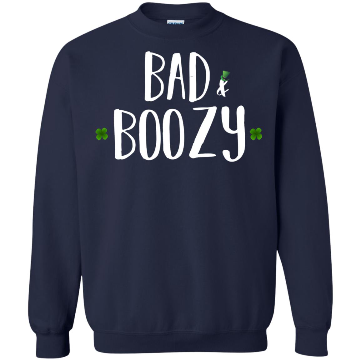 Bad And Boozy Funny Saint Patrick Day T-shirt Navy
