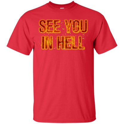 See You In Hell Shirt Red