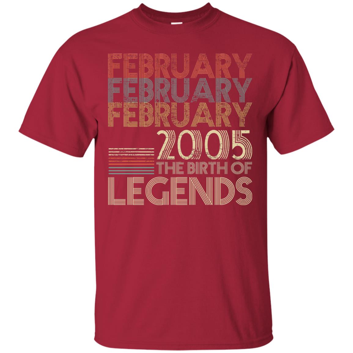 February Retro Classic Vintage 2005 The Birth Of Legends 13th Birthday T-shirt Cardinal