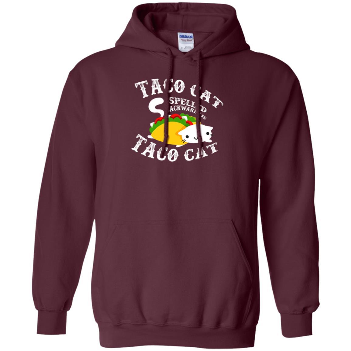 Taco Cat Spelled Backwards Is Taco Cat T-shirt Maroon