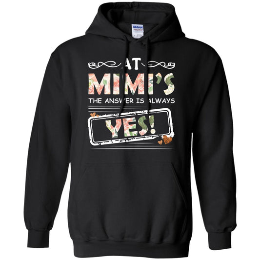 At Mimi_s The Answer Is Always Yes Mimi Shirt For Grandkids Black