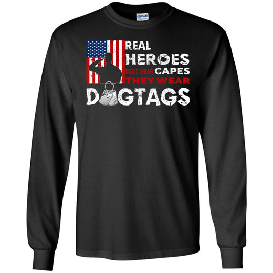 Real Heroes Don_t Wear Capes They Wear Dogtags Military T-shirt Black