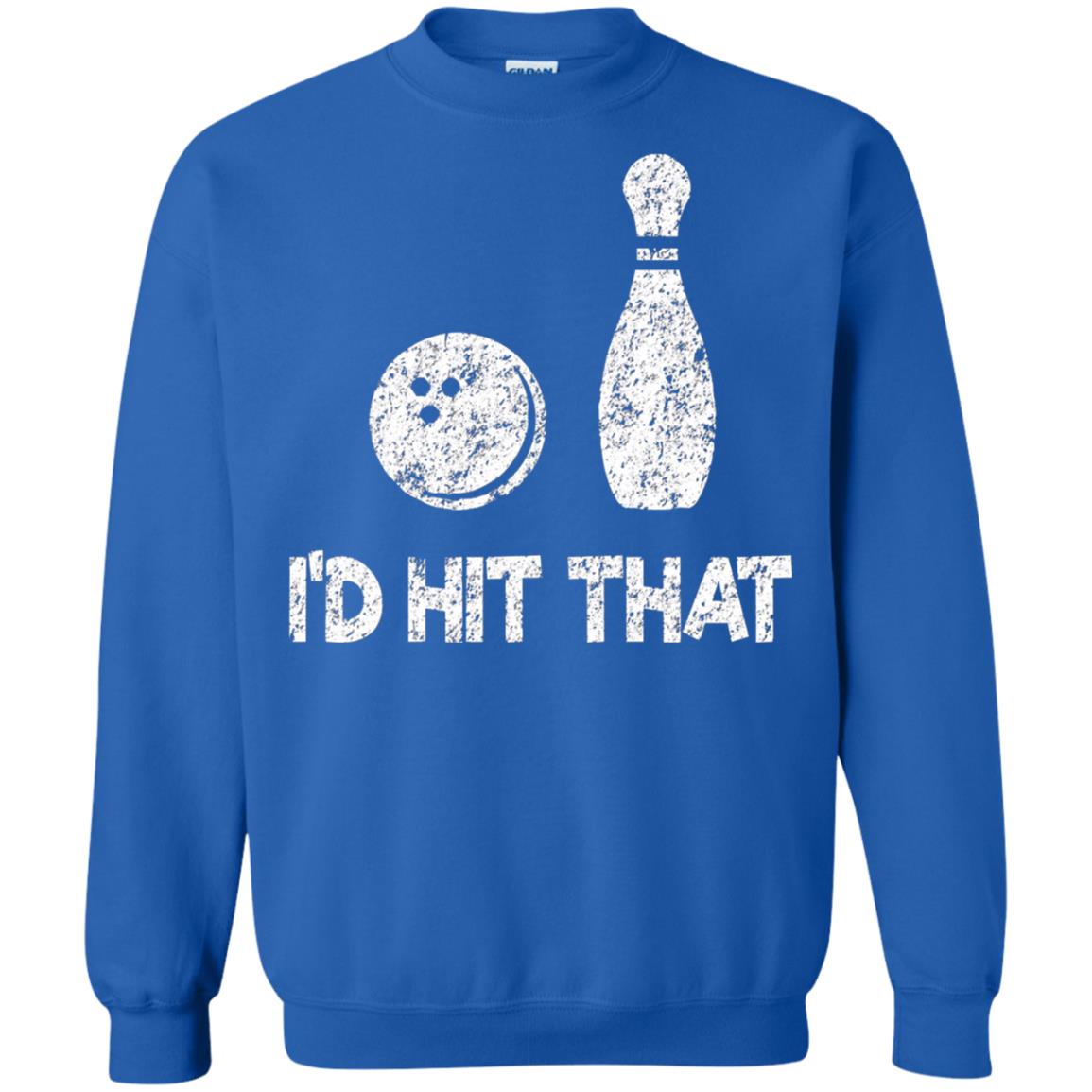 Funny Bowling Lover T-shirt T-shirt I_d Hit That Royal