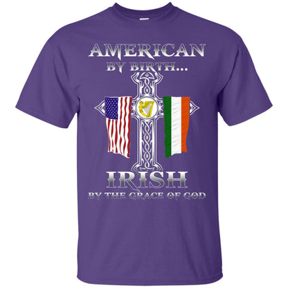 American By Birth Irish By The Grace Of God T-shirt Purple