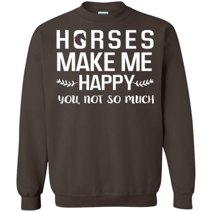 Horse Lover T-shirt Horses Make Me Happy You Not So Much Dark Chocolate