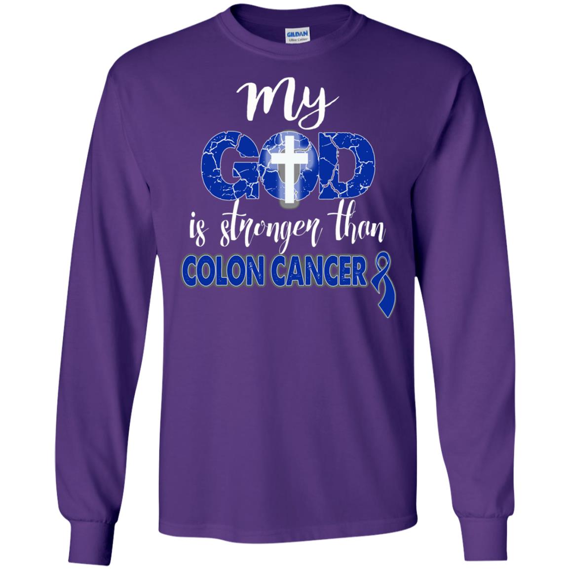 My God Is Stronger Than Colon Cancer T-shirt Purple