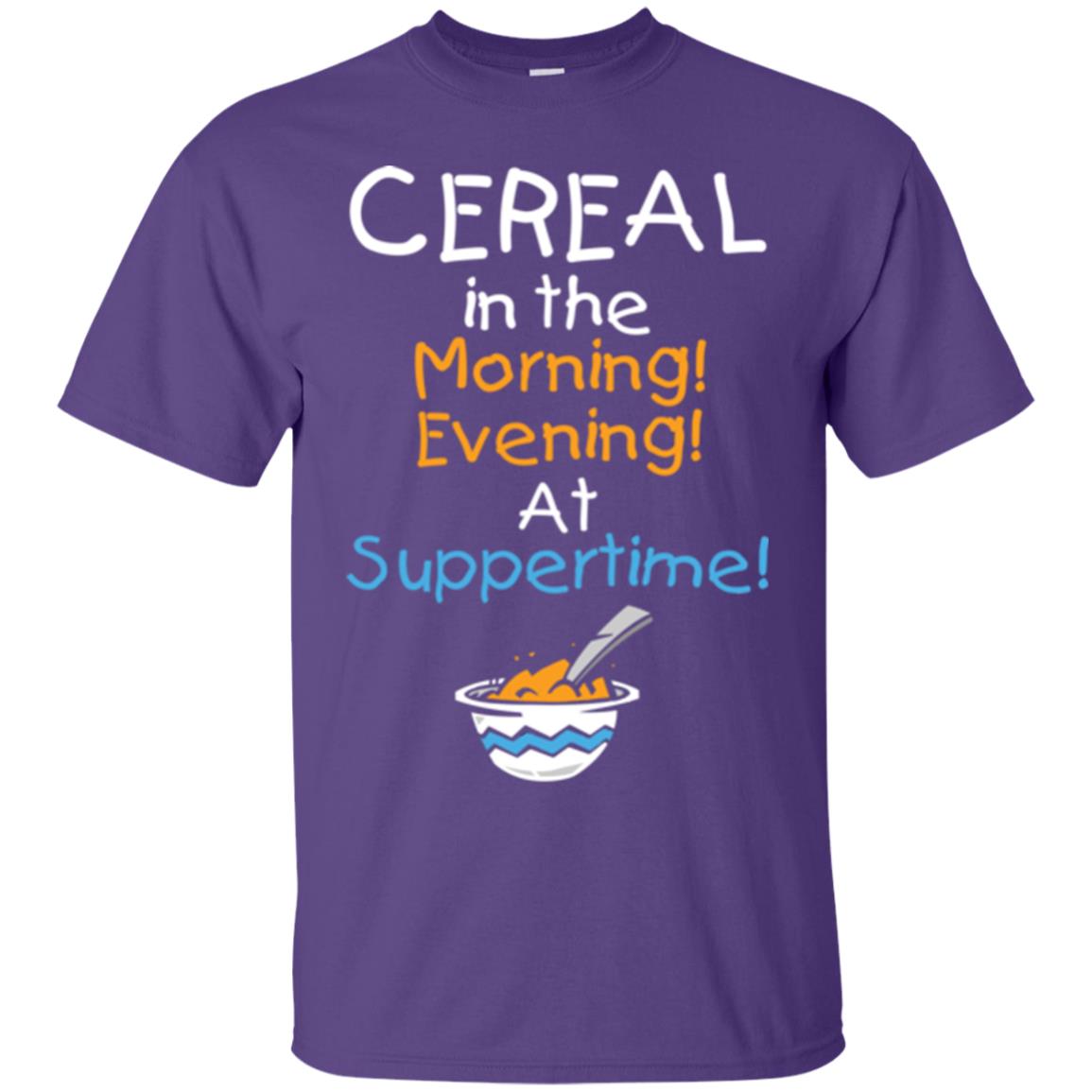 Cereal In The Morning Evening At Suppertime T-shirt Purple