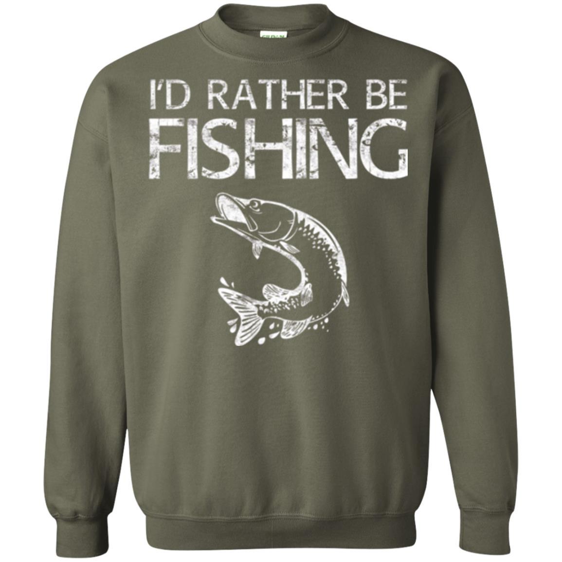 Fisherman T-shirt I'd Rather Be Fishing Military Green