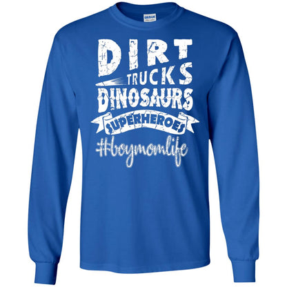 Dirt Trucks Dinosaurs Superheroes #boymomlife Family T-shirt Royal