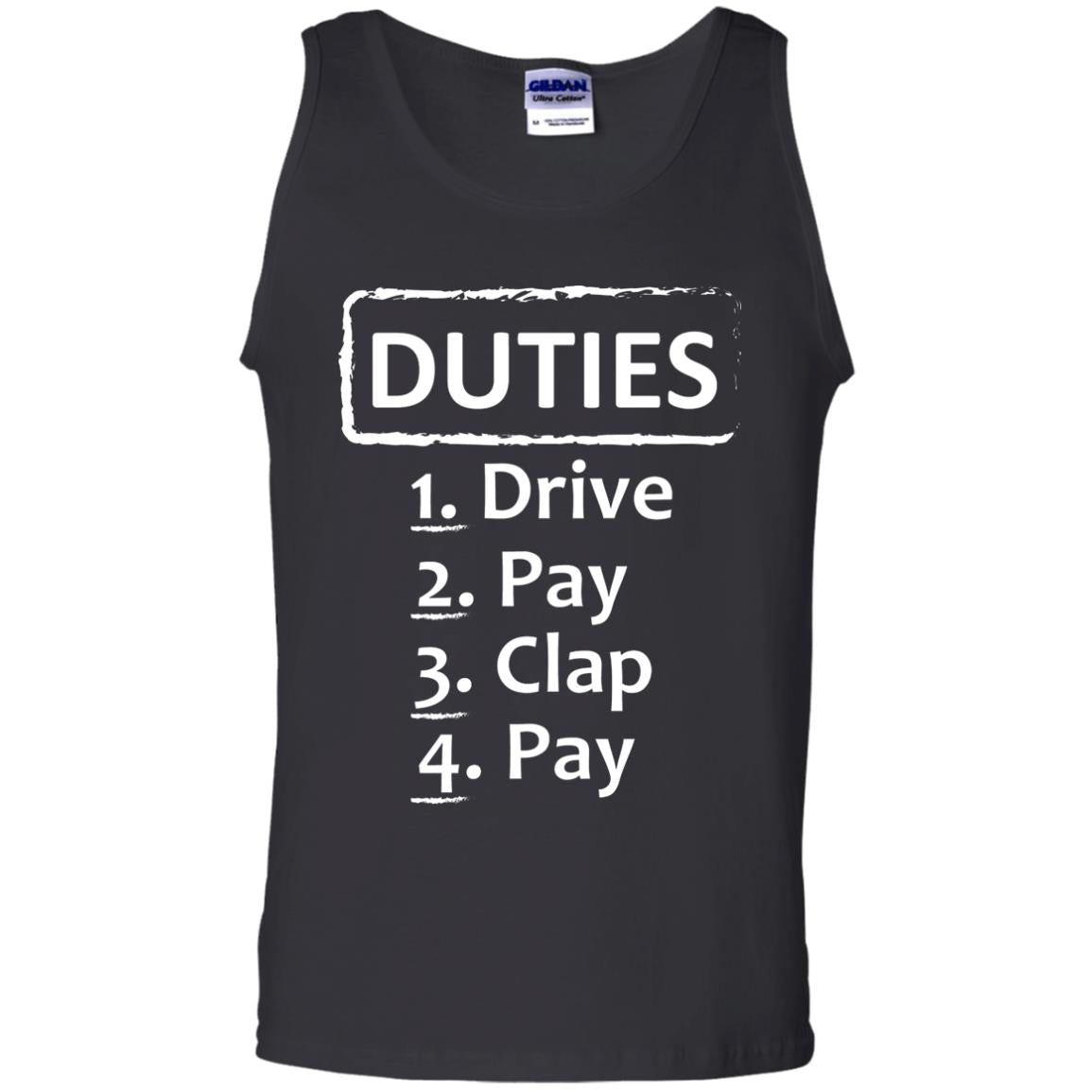Duties Drive Pay Clap Pay Daddy Shirt Black