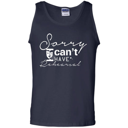 Sorry I Cant I Have Rehearsal Pardon Day Shirt Navy