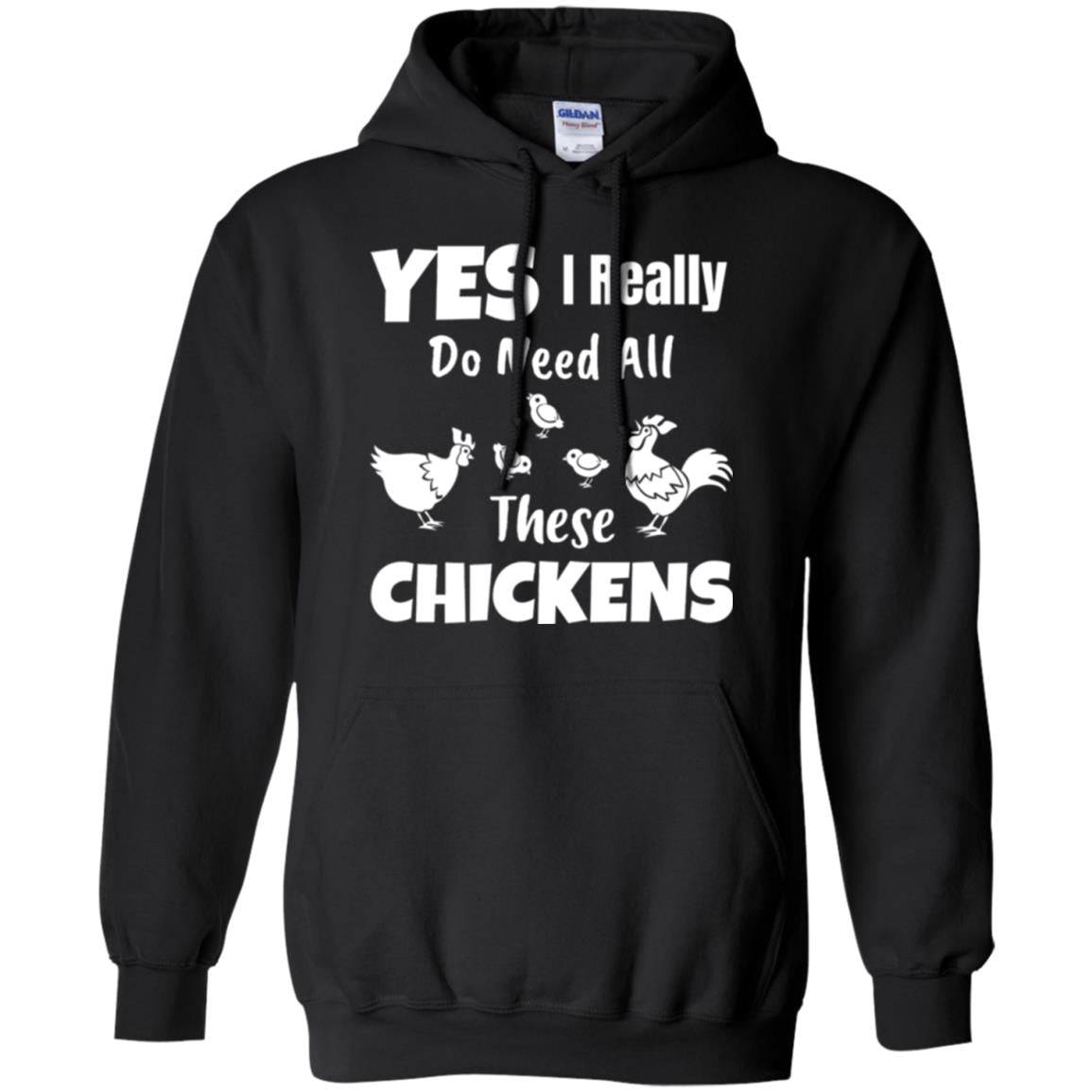 Farmer T-shirt Yes I Really Do Need All These Chickens Black