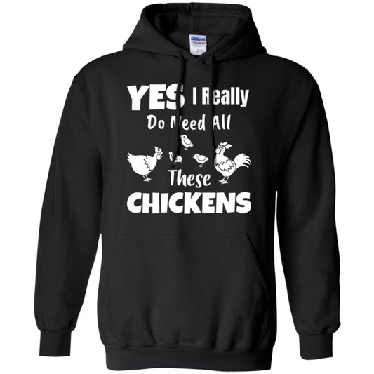 Farmer T-shirt Yes I Really Do Need All These Chickens Black