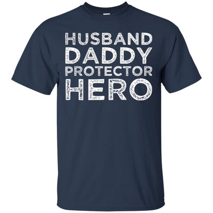 Husband Daddy Protector Hero T-shirt Navy
