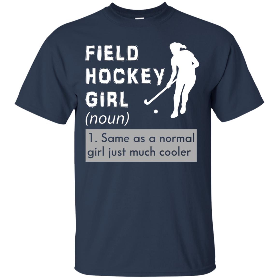 Field Hockey Girl Hockey Lover T-shirt Navy