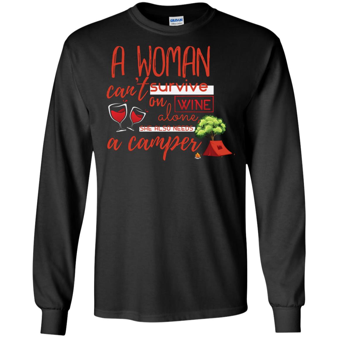 A Woman Cannot Survive On Wine Alone, She Also Needs A Camper Shirt Black