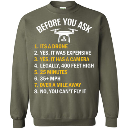 Before You Ask Funny Drone T-shirt You Can_t Fly It Military Green