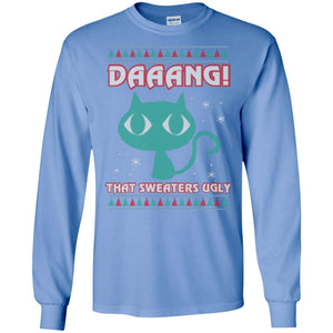 Cat Lovers T-shirt Daaang! That Sweaters Ugly