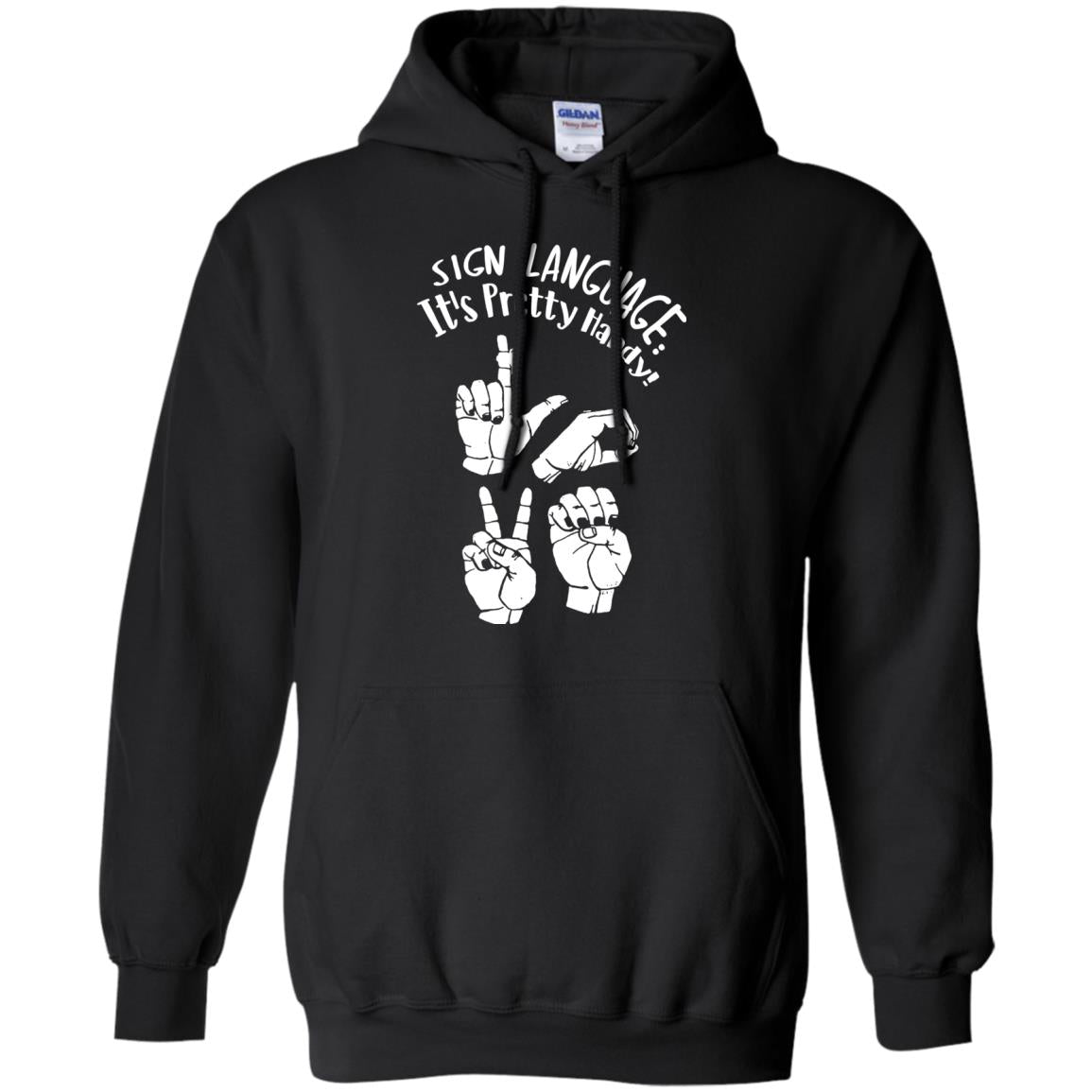 Love T-shirt Sign Language It's Pretty Handy Black