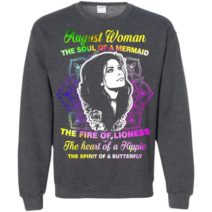 August Woman Shirt The Soul Of A Mermaid The Fire Of Lioness The Heart Of A Hippeie The Spirit Of A Butterfly Dark Heather