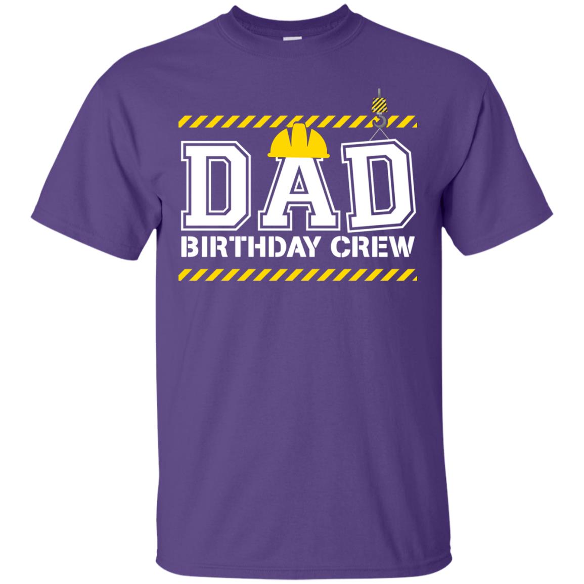Dad Birthday Crew Construction Worker Shirt Daddy Purple