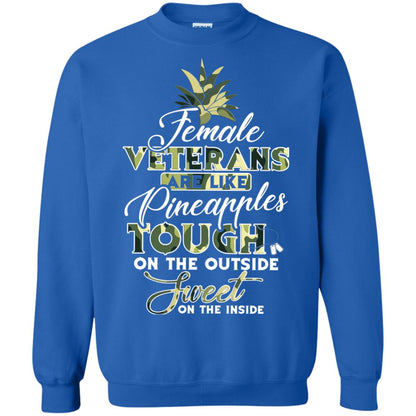 Female Veterans Are Like Pineapple Tough On The Outside Sweet On The Inside Royal