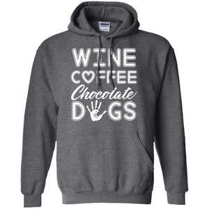 Wine Coffee Chocolate Dogs Family T-shirt