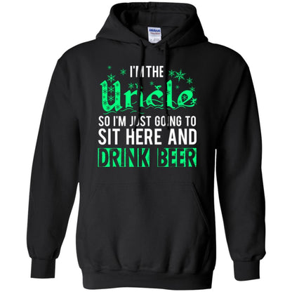 Uncle T-shirt I_m Just Going To Sit Here And Drink Beer Black