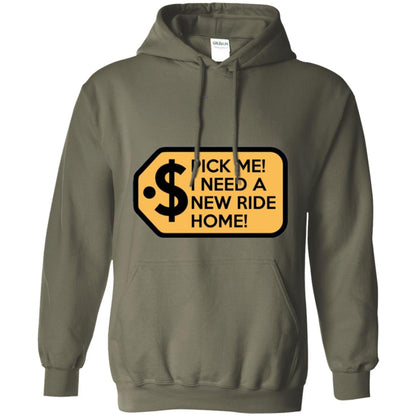 Pick Me I Need A New Ride Home Game Show T-shirt Military Green