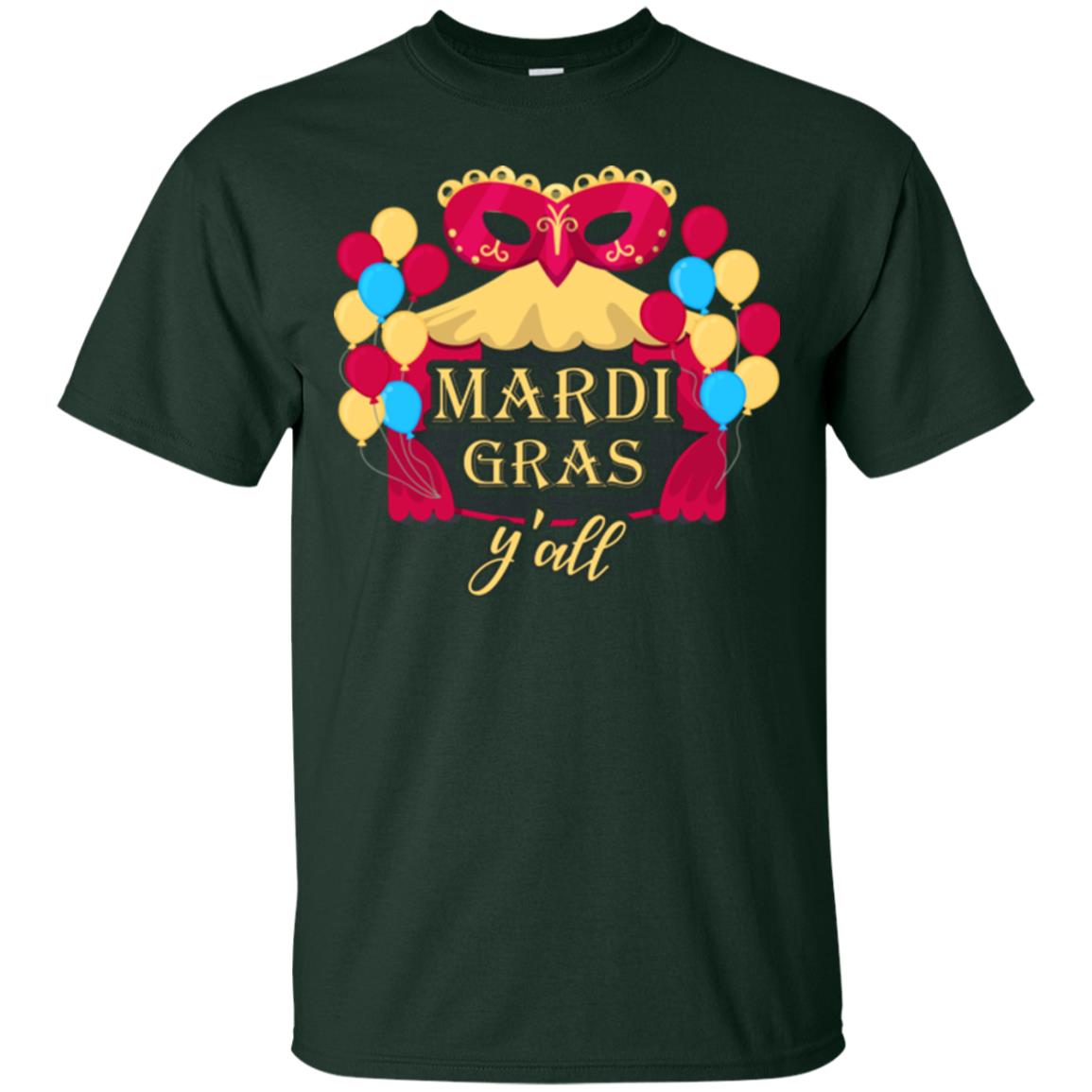 Mardi Gras T-shirt Y_all Forest