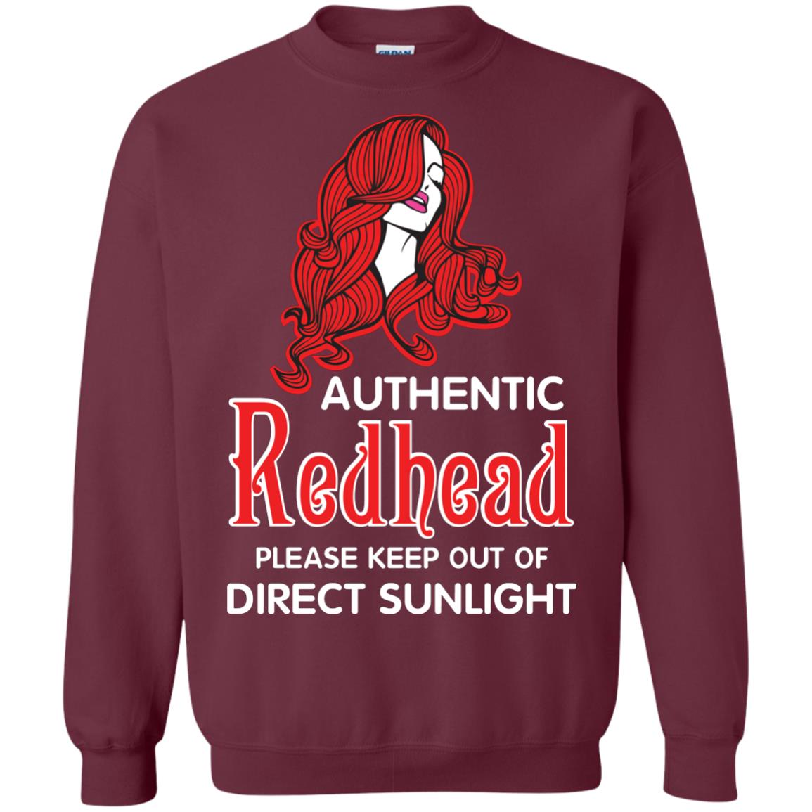 Authentic Redhead Please Keep Out Of Direct Sunlight Cool Redhead Gift Shirt For Girls Maroon