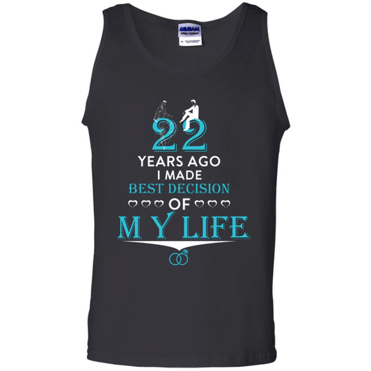 Marriage T-shirt 22 Years Ago I Made Best Decision Of My Life Black