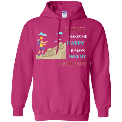 Hiking Make Me Happy Humans Make My Head Hurt Shirt Heliconia